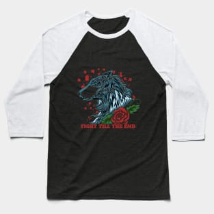 Fight till the end Baseball T-Shirt